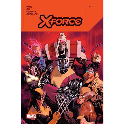 XForce by Benjamin Percy Vol. 4 by Benjamin Percy Hardcover Book