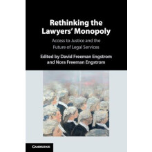 Rethinking the Lawyers Monopoly Paperback Book