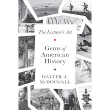 The Gems of American History by Walter A. McDougall Hardcover Book