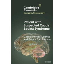 Patient with Suspected Cauda Equina Syndrome by Patrick F. X. Royal In