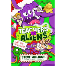 Teachers vs Aliens vs the Nativity by Steve Williams Paperback Book