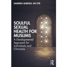 Soulful Sexual Health for Muslims by Sameera Qureshi Paperback Book