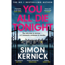 You All Die Tonight by Simon Kernick Paperback Book