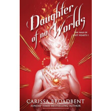 Daughter of No Worlds by Carissa Broadbent Hardcover Book