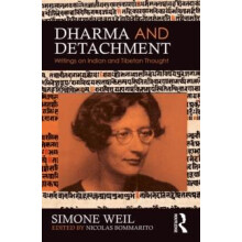 Dharma and Detachment Writings on Indian and Tibetan Thought by Simone