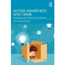 Autism Awareness and Crime by AlexanderPasse Neil University of Sunder