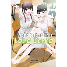 I Want to End This Love Game Vol. 6 by Yuki Domoto Paperback Book
