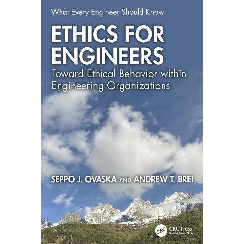 Ethics for Engineers by Andrew T. Brei Paperback Book