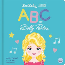 Lullaby Legends ABC of Dolly Parton by Susie Linn Other Book