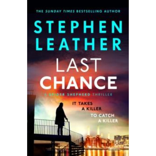 Last Chance by Stephen Leather Hardcover Book