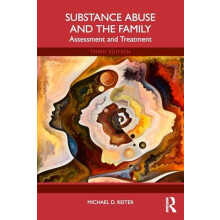 Substance Abuse and the Family by Reiter Michael D. Nova Southeastern