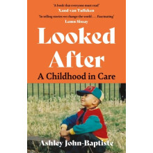 Looked After by Ashley JohnBaptiste Paperback Book