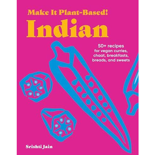 Make It PlantBased Indian by Mehreen Karim Hardcover Book
