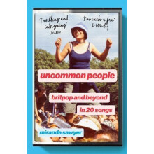 Uncommon People by Miranda Sawyer Paperback Book