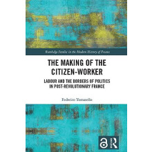The Making of the CitizenWorker by Federico European University Instit
