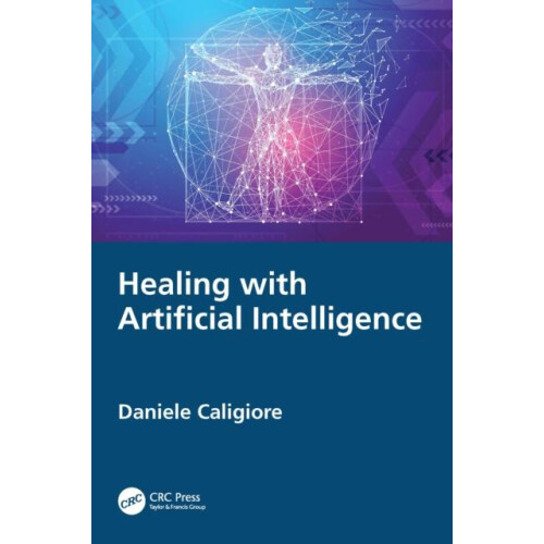 Healing with Artificial Intelligence by Daniele Caligiore Paperback Bo