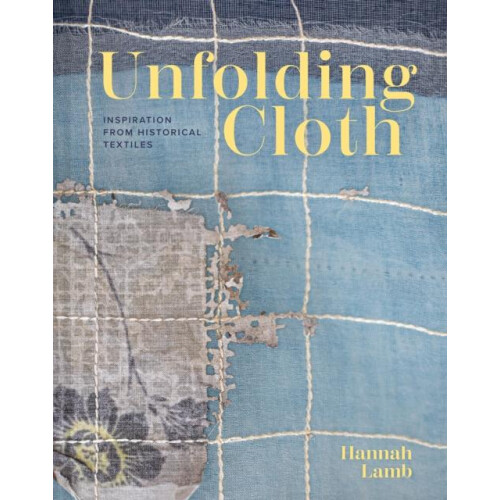 Unfolding Cloth by Hannah Lamb Hardcover Book