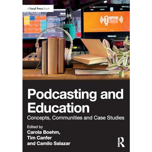 Podcasting and Education Paperback Book