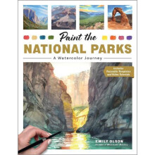 Paint the National Parks by Emily Olson Paperback Book