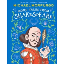 MORE TALES FROM SHAKESPEARE by Michael Morpurgo Hardcover Book