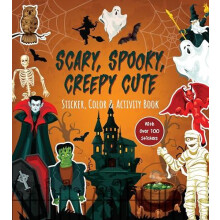 Scary Spooky Creepy Cute Sticker Color amp Activity Book by Editors of
