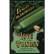 Love and Other Poisons by Lesley McDowell Hardcover Book