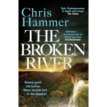 The Broken River by Chris Hammer Paperback Book