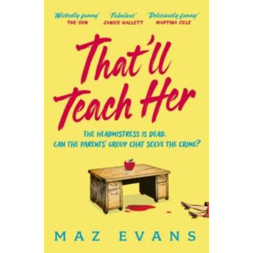 Thatll Teach Her by Maz Evans Paperback Book