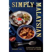 Simply Malaysian by Mandy Yin Hardcover Book
