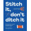 Stitch It Dont Ditch It by Jeanna Wigger Paperback Book 1