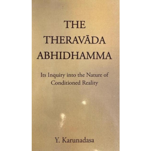 Theravada Abhidhamma by Y. Karunadasa Paperback Book