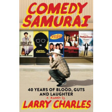 Comedy Samurai by Larry Charles Hardcover Book