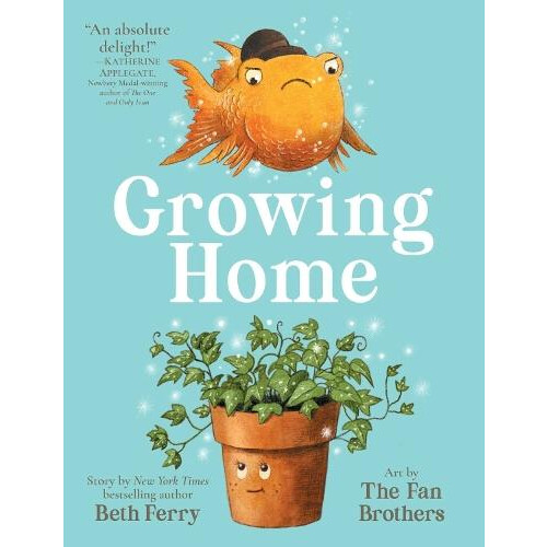 Growing Home by Beth Ferry Hardcover Book