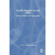 Socially Engaged Art and Ethics Hardcover Book