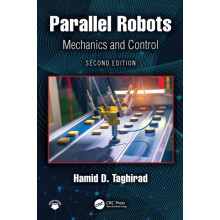 Parallel Robots by Taghirad Hamid D. K.N. Toosi University of Technolo