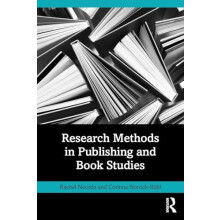 Research Methods in Publishing and Book Studies by Corinna NorrickRuhl