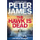 The Hawk Is Dead by Peter James Hardcover Book 1
