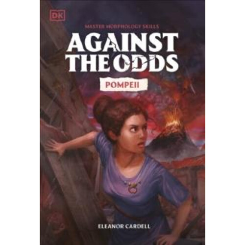 Against the Odds Pompeii by DK Paperback Book