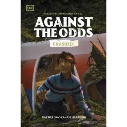 Against the Odds Crashed by DK Paperback Book