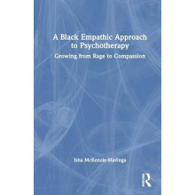 A Black Empathic Approach to Psychotherapy by Isha McKenzieMavinga Har