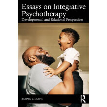 Essays on Integrative Psychotherapy by Richard G. Erskine Paperback Bo