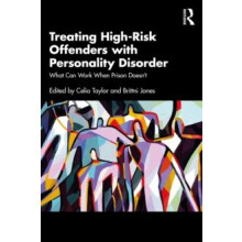 Treating HighRisk Offenders with Personality Disorder Paperback Book