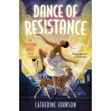 Dance of Resistance by Catherine Johnson Paperback Book