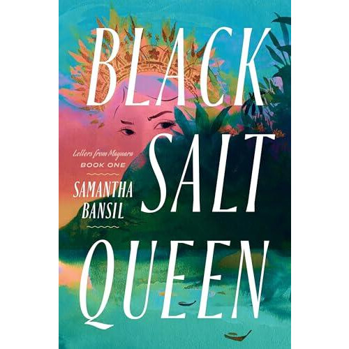 Black Salt Queen by Samantha Bansil Paperback Book