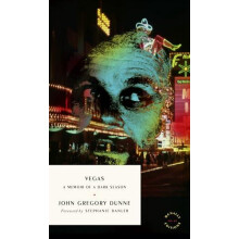 Vegas by John Gregory Dunne Paperback Book