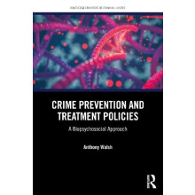 Crime Prevention and Treatment Policies by Anthony Walsh Paperback Boo