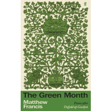 The Green Month by Matthew Francis Hardcover Book