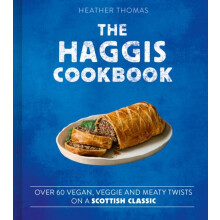 The Haggis Cookbook by Heather Thomas Hardcover Book