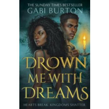 Drown Me With Dreams by Gabi Burton Paperback Book