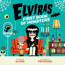 Elviras First Book of Monsters by Elvira Pintachan Other Book